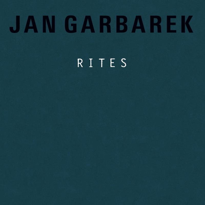 Jan Garbarek - Rites