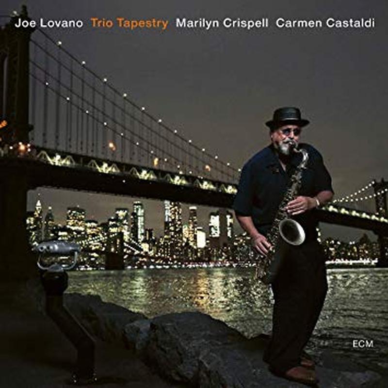 Joe Lovano , Trio Tapestry , Marilyn Crispell , Carmen Castaldi - Trio Tapestry