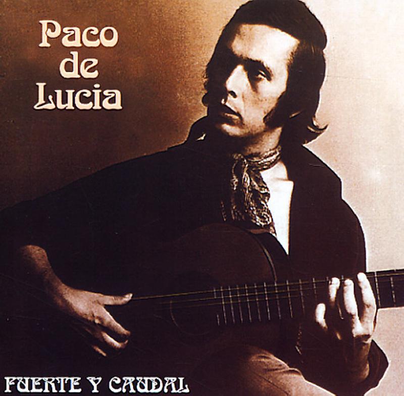 Paco de Lucia - Fuente Y Caudal