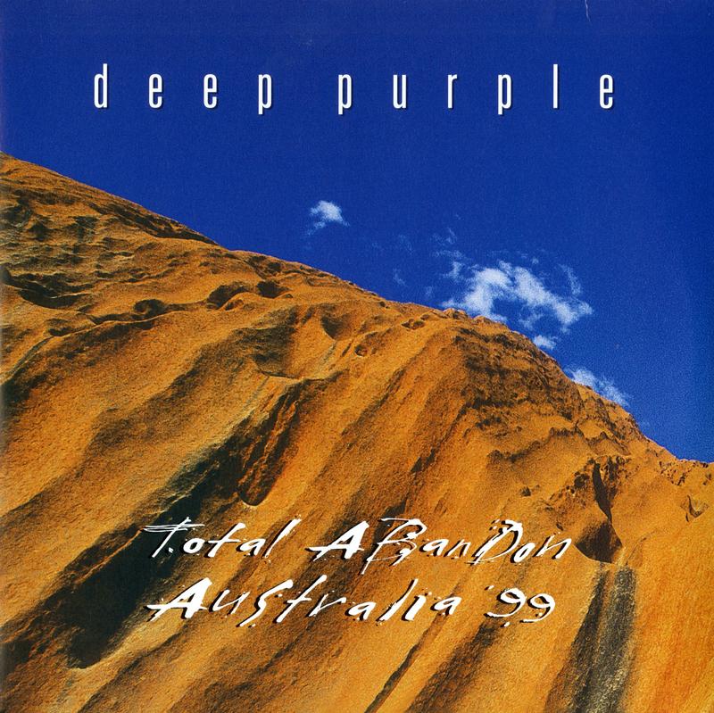 Deep Purple - Total Abandon - Australia '99