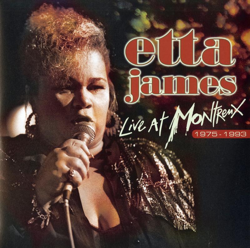 Etta James - Live At Montreux 1975-1993