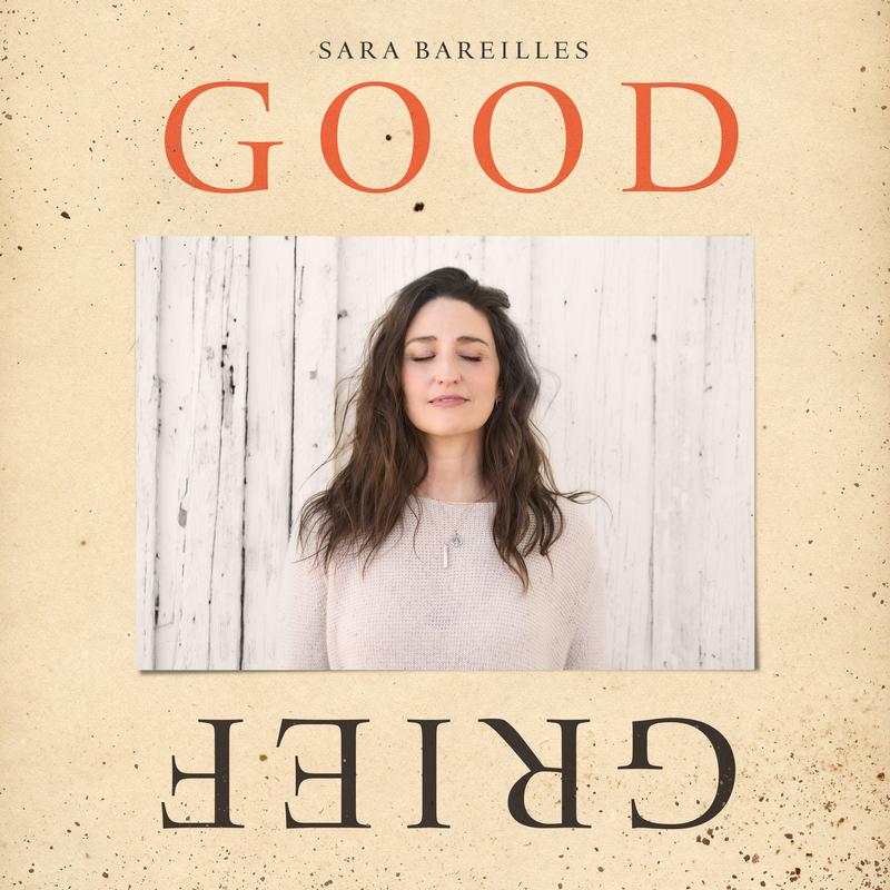 Sara Bareilles - Good Grief
