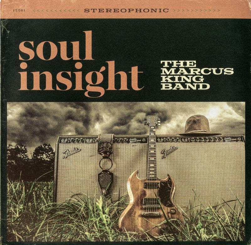 The Marcus King Band - Soul Insight