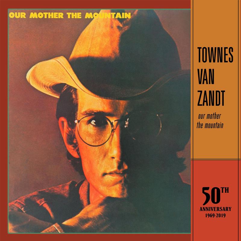 Townes Van Zandt - Our Mother The Mountain