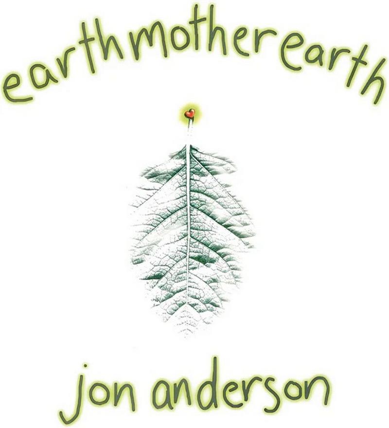 Jon Anderson - Earth Mother Earth