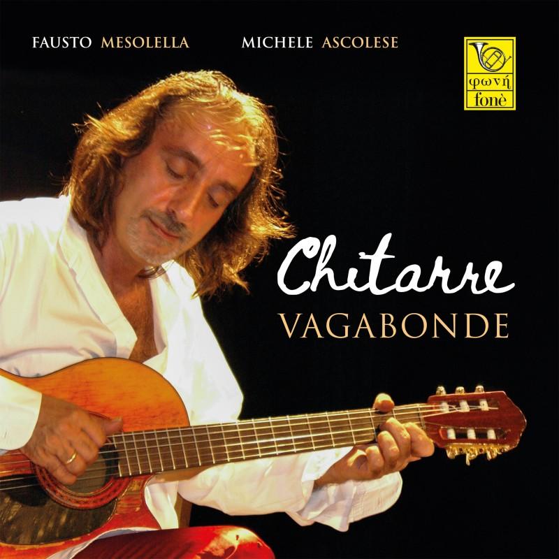 Fausto Mesolella & Michele Ascolese - Chitarre Vagabonde