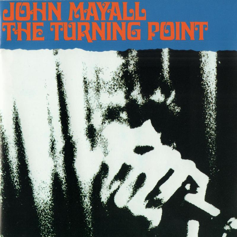 John Mayall - The Turning Point