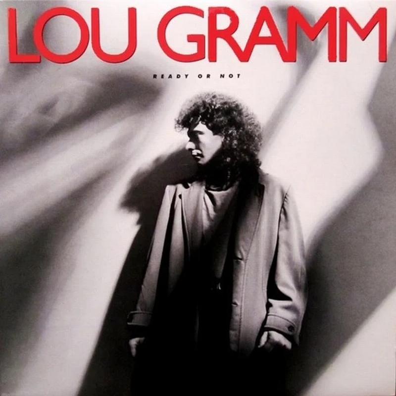 Lou Gramm - Ready Or Not