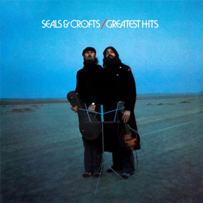 Seals & Crofts - Greatest Hits