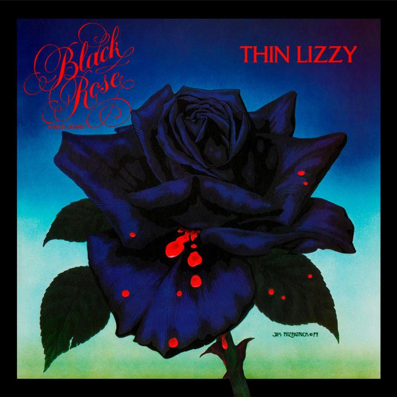 Thin Lizzy - Black Rose - A Rock Legend