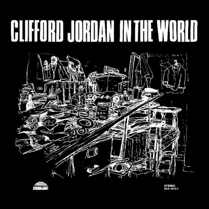 Clifford Jordan - Clifford Jordan In The World