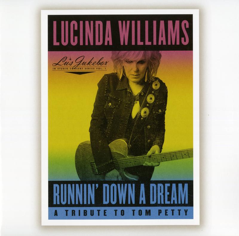 Lucinda Williams - Runnin' Down A Dream (A Tribute To Tom Petty)
