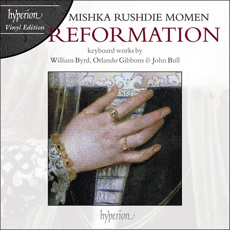 Mishka Rushdie Momen - Reformation: Keyboard works by Byrd, Gibbons, Bull & Sweelinck