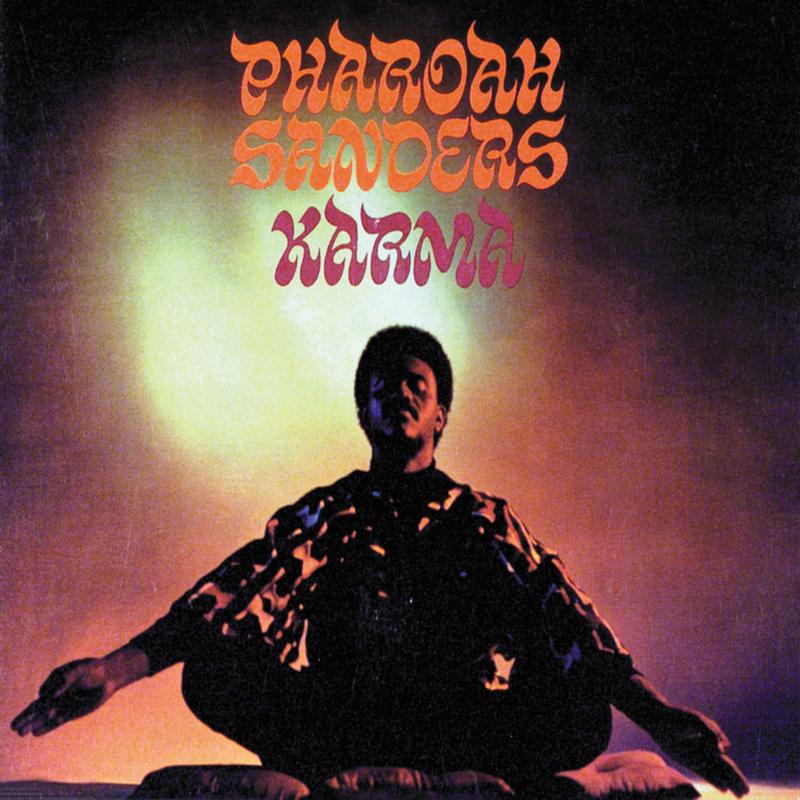 Pharoah Sanders - Karma