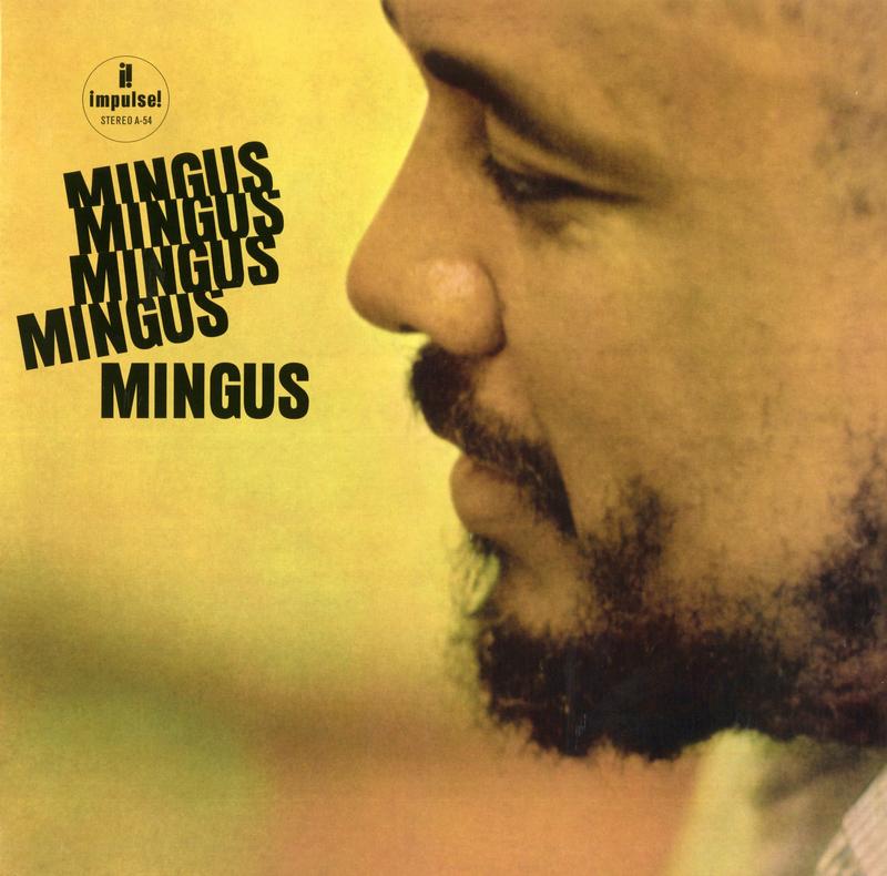 Charles Mingus - Mingus Mingus Mingus Mingus Mingus