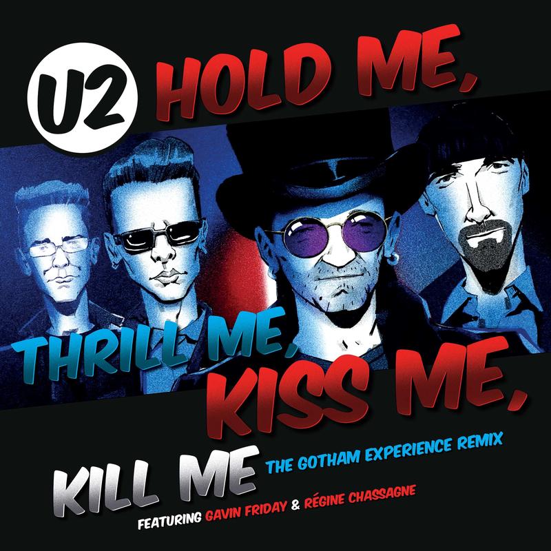 U2 - Hold Me, Thrill Me, Kiss Me, Kill Me