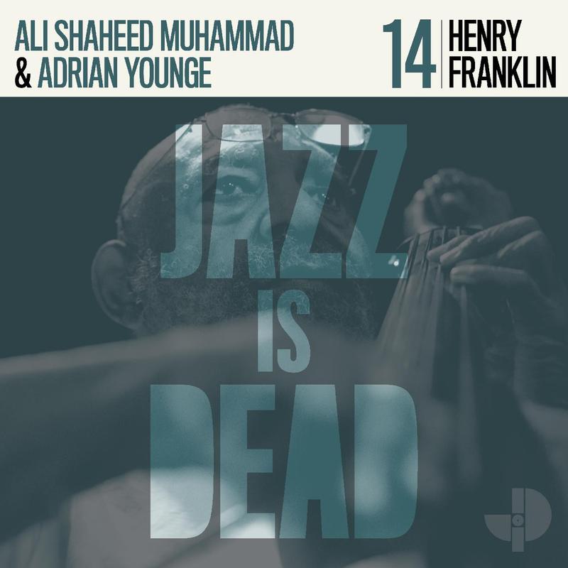 Henry Franklin , Adrian Younge & Ali Shaheed Muhammad - Jazz Is Dead 14