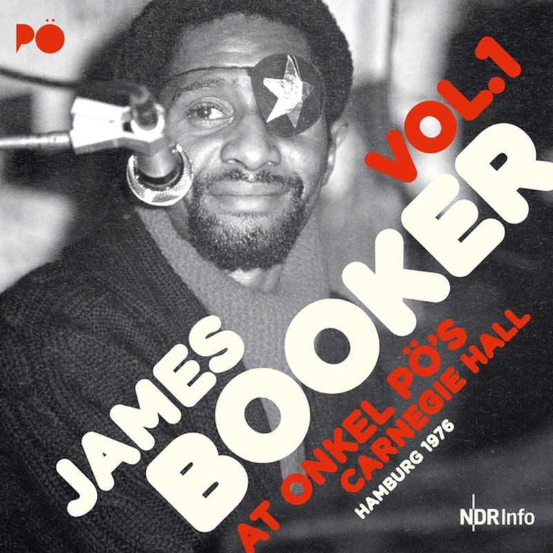 James Booker - At Onkel PO's Carnegie Hall Hamburg 1976 Vol. 1