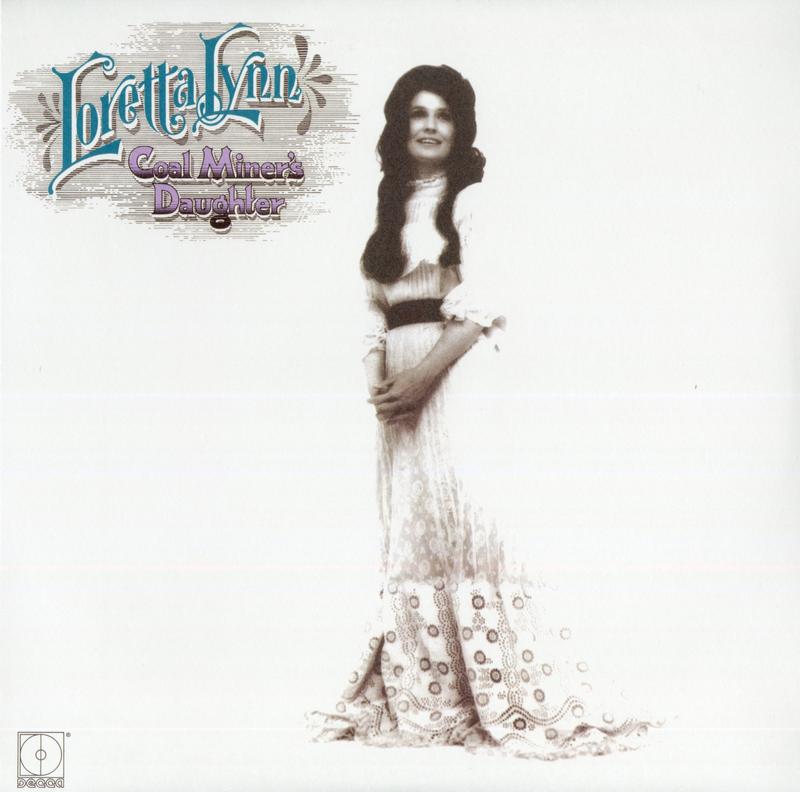 Loretta Lynn - Coal Miner's Daughter