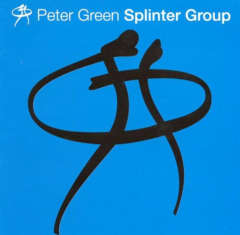 Peter Green Splinter Group - Peter Green Splinter Group