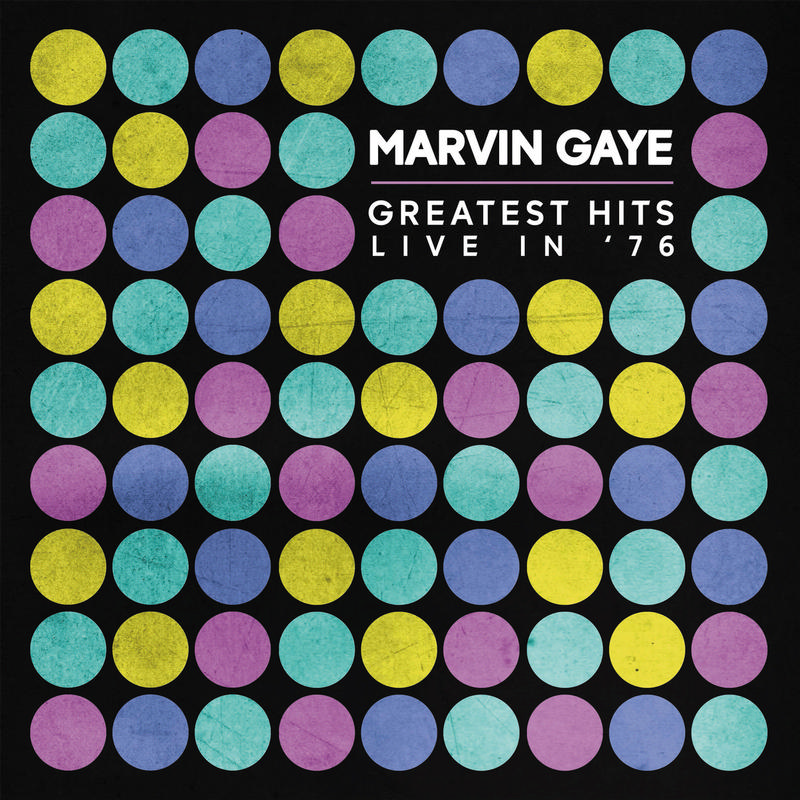 Marvin Gaye - Greatest Hits Live In '76