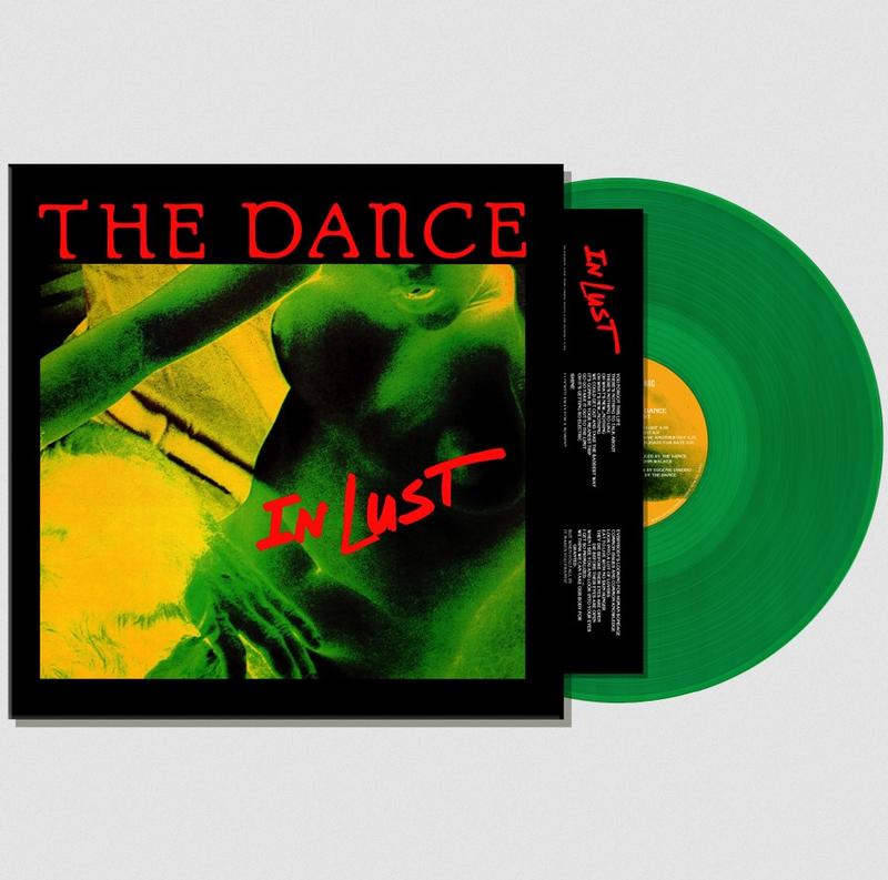 Dance - [DAMAGED] Dance - In Lust [Green Vinyl]