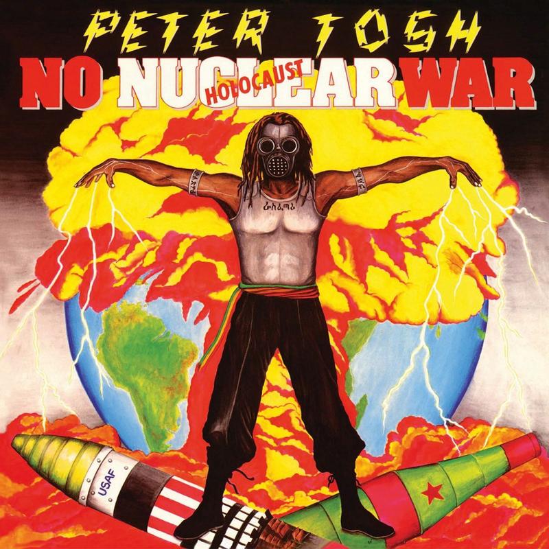 Peter Tosh - No Nuclear War
