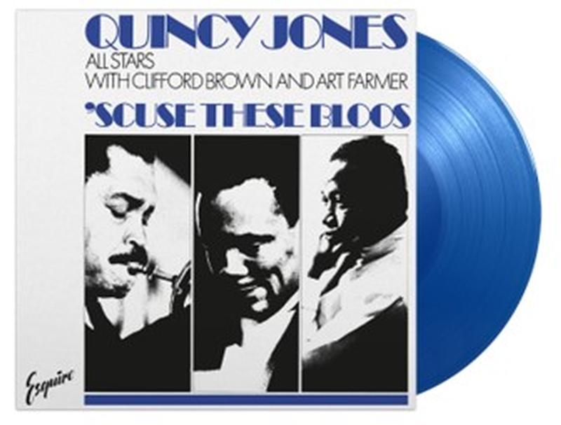 Quincy Jones All Stars with Clifford Brown & Art Farmer - ‘Scuse These Bloos