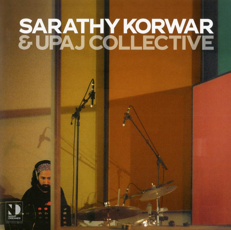 Sarathy Korwar & UPAJ Collective - Night Dreamer
