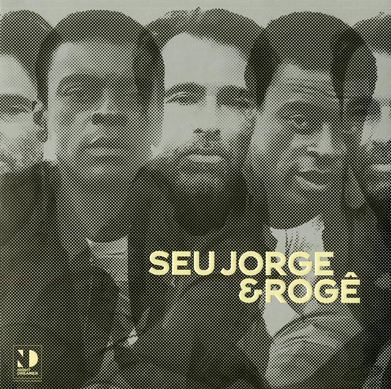 Seu Jorge & Roge - Night Dreamer