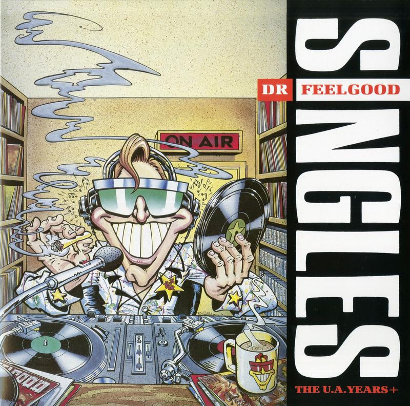 Dr. Feelgood - Singles (The U.A. Years +)