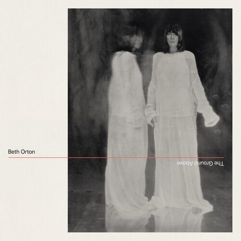 Beth Orton - The Ground Above