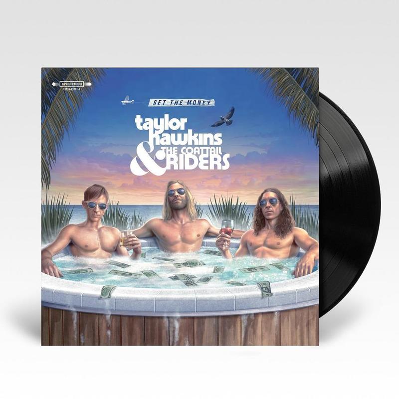 Taylor Hawkins & The Coattail Riders - Get The Money