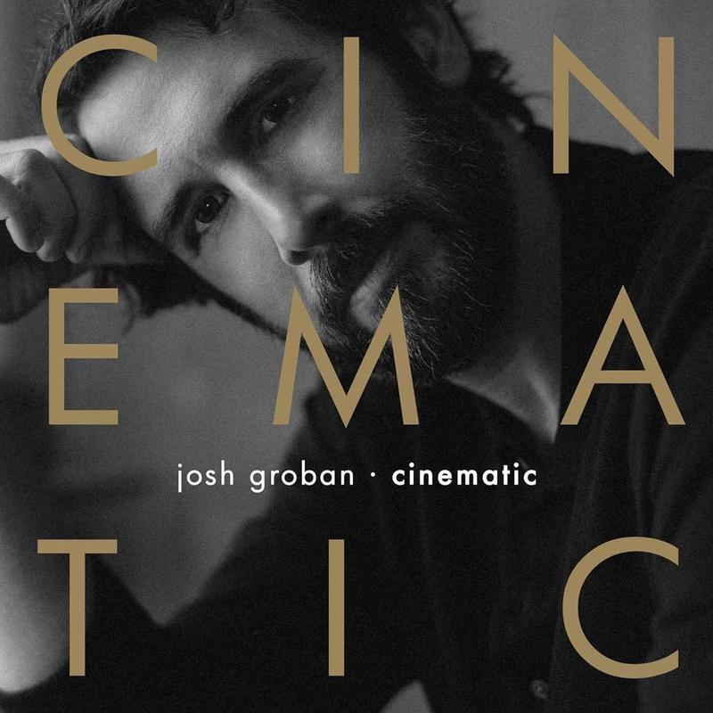 Josh Groban - CINEMATIC