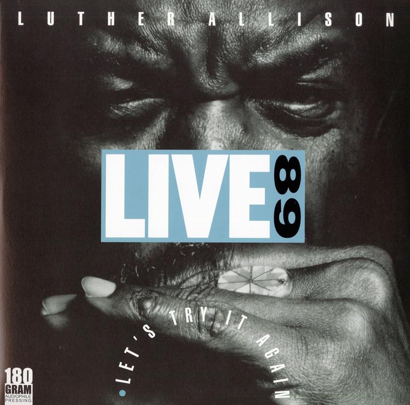 Luther Allison - Live 89 Let's Try It Again