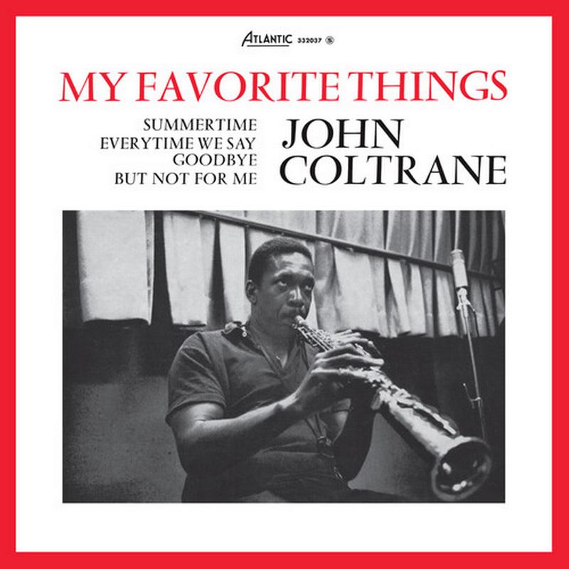 John Coltrane - My Favorite Things
