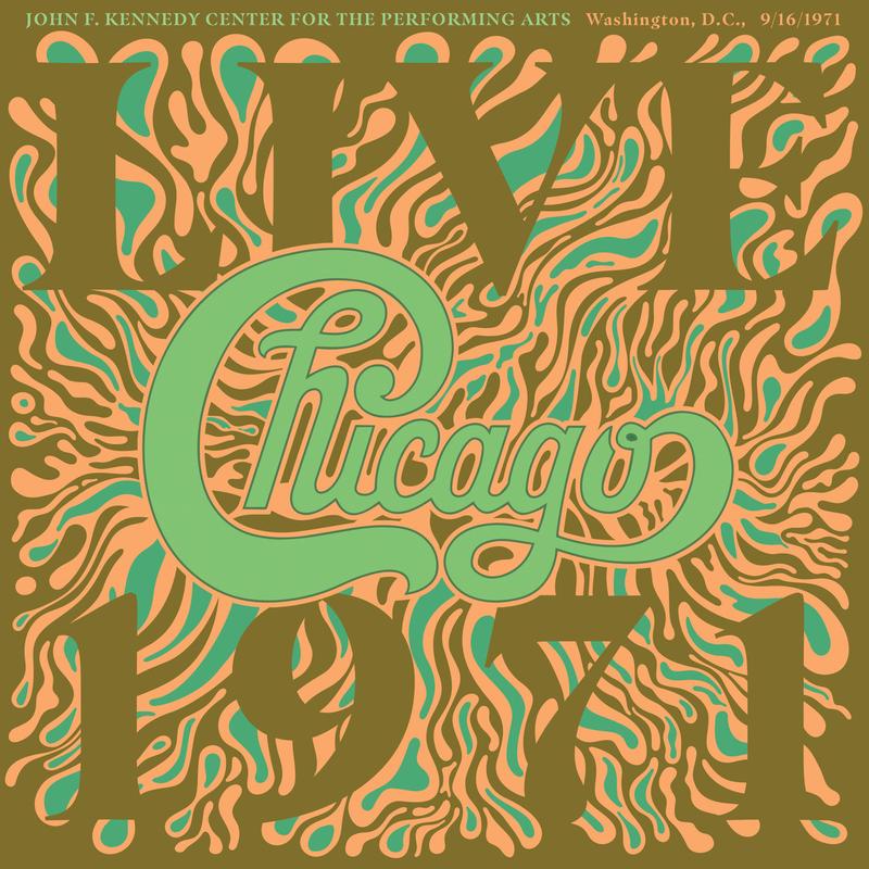 Chicago - Chicago At The John F. Kennedy Center For The Performing Arts, Washington D.C. (9/16/1971)