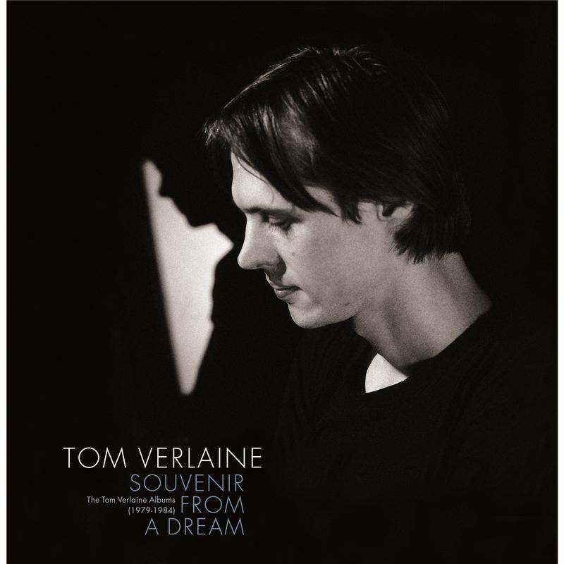 Tom Verlaine - Souvenir From A Dream: The Tom Verlaine Albums (1979-84)