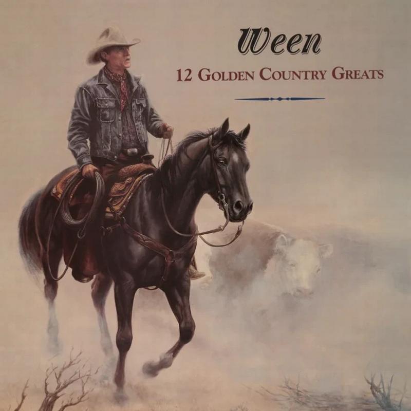 Ween - 12 Golden Country Greats