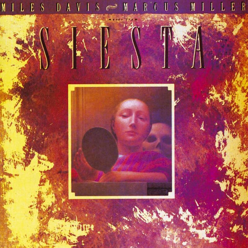 Miles Davis & Marcus Miller - Music From Siesta