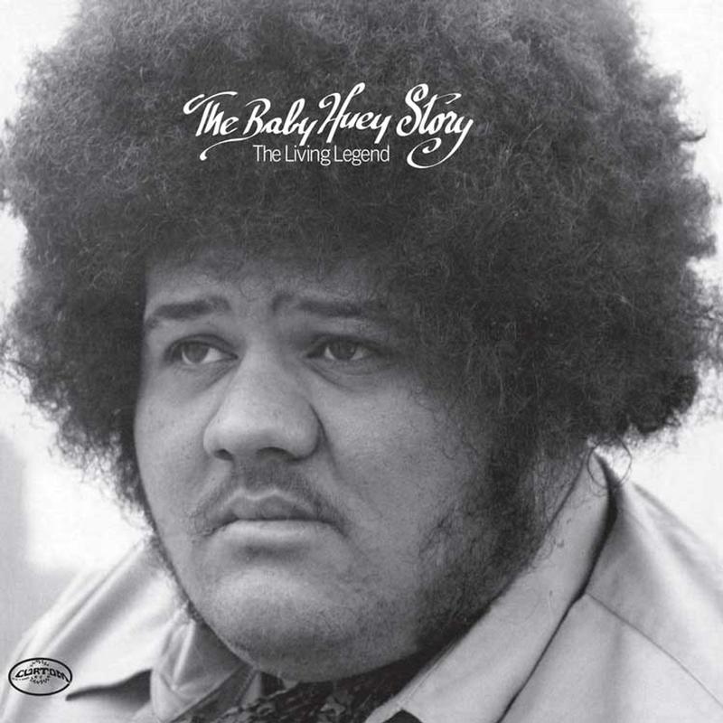 Baby Huey - The Baby Huey Story: The Living Legend
