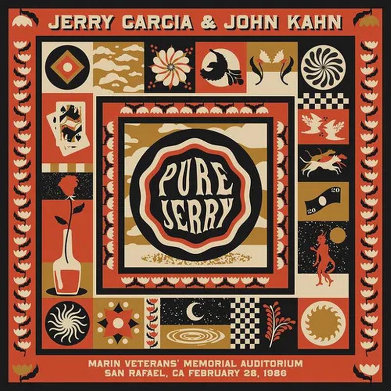 Jerry Garcia, John Kahn - Pure Jerry: Marin Veterans’ Memorial Auditorium San Rafael, CA February 28, 1986