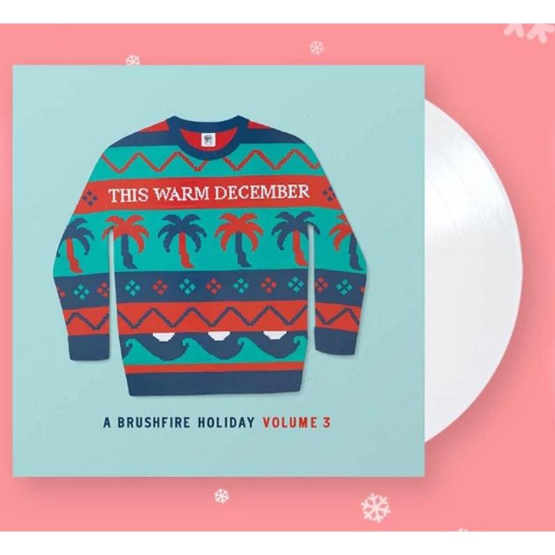Various Artists - This Warm December, A Brushfire Holiday Vol. 3