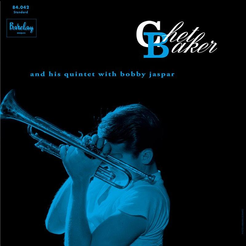 Chet Baker - Chet Baker And His Quintet With Bobby Jaspar: In Paris, Volume 3