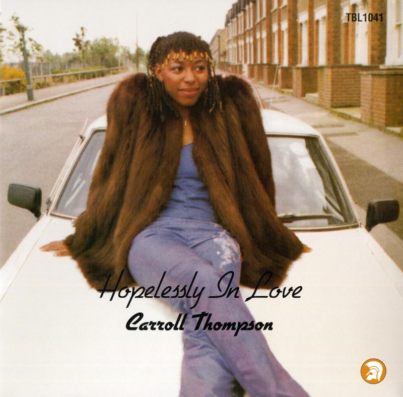 Carroll Thompson - Hopelessly In Love