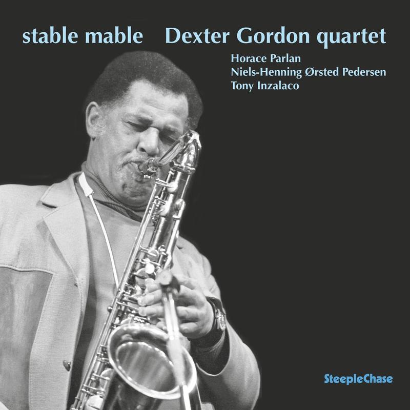 Dexter Gordon Quartet - Stable Mable