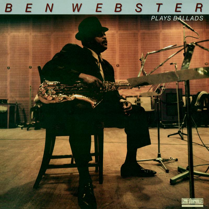Ben Webster - Ben Webster Plays Ballads