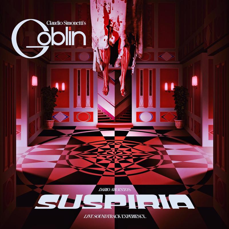 Claudio Simonetti's Goblin - Dario Argento's Suspiria (Live Soundtrack Experience)
