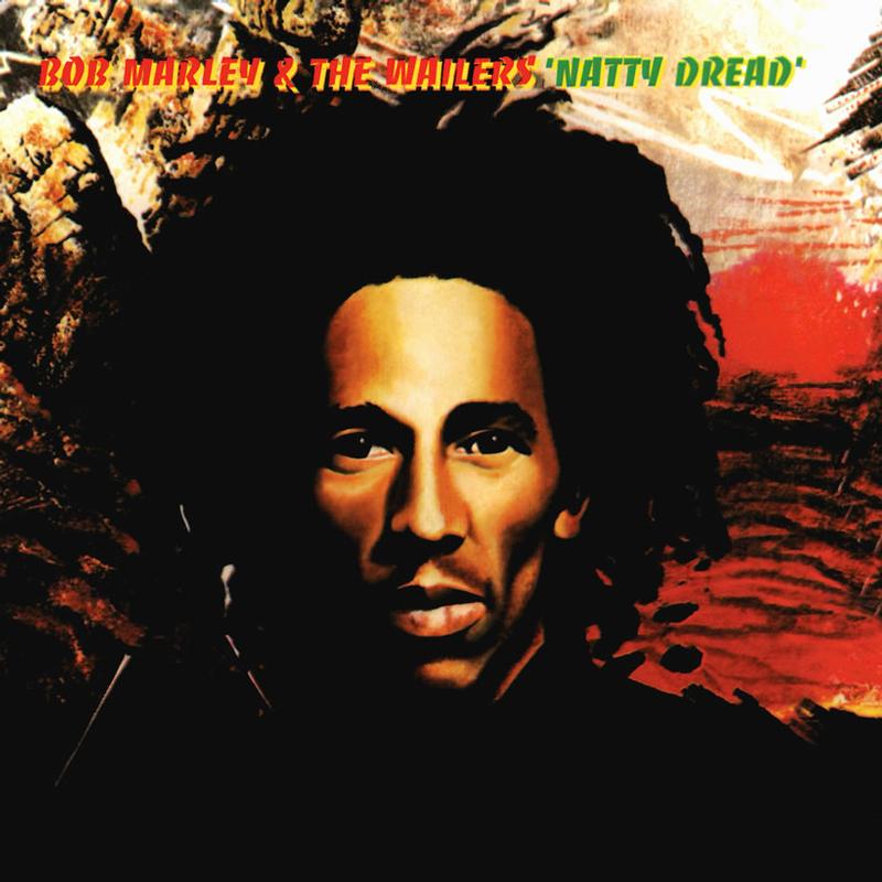 Bob Marley and The Wailers - Natty Dread