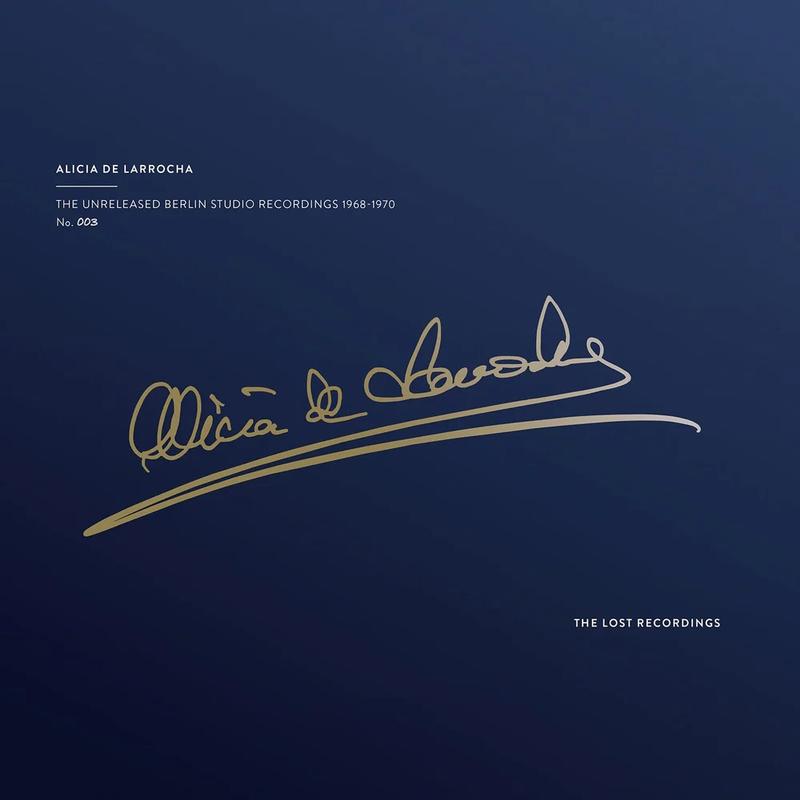 Alicia De Larrocha - The Unreleased Recordings 1968-1970